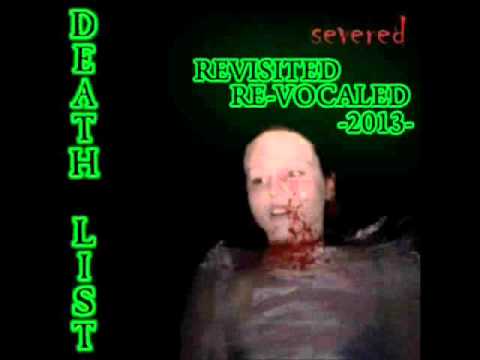 Death List Revisited, Revocaled 2013