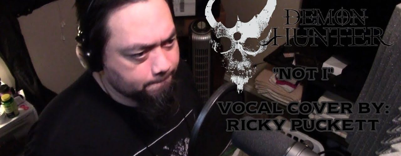 Demon Hunter - "Not I" vocal cover