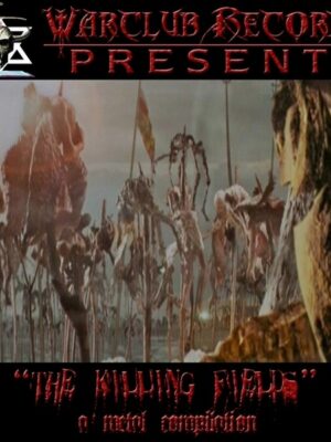 Warclub Records Presents: The Killing Fields