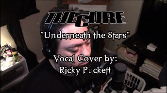 The Cure - "Underneath the Stars" vocal cover