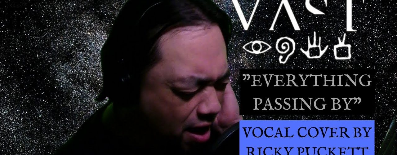 vast everything passing by vocal